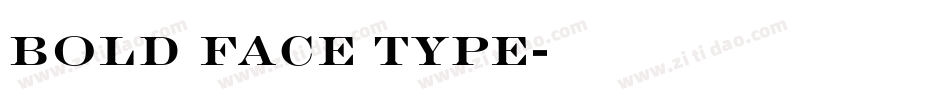 BOLD FACE TYPE字体转换